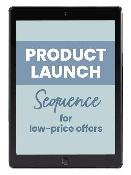 Email Sequence Builder | Product Launch Sequence for Low-Price Offers