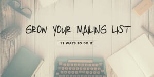 11 Ways to Build an Email List