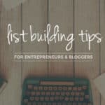 List Building Tips for Entrepreneurs & Bloggers | If you’re ready to build a mailing list, you’re in the right place! Here are 11 tips for newbie bloggers and business owners to help you step up your game and get more subscribers who can’t wait to read your posts and content. Click through to check out all the tips!
