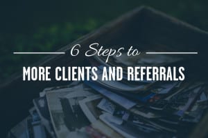 how to get more clients and referrals