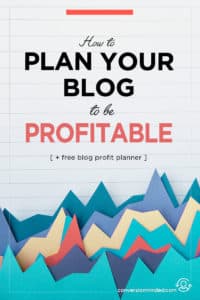 How to Plan Your Blog to Be Profitable | This is part 2 of the Blog Profit Plan Series for bloggers and entrepreneurs who are ready to make a full-time living from their blog. Time to create an action plan so you can reach your goals! Click through to see all the steps!