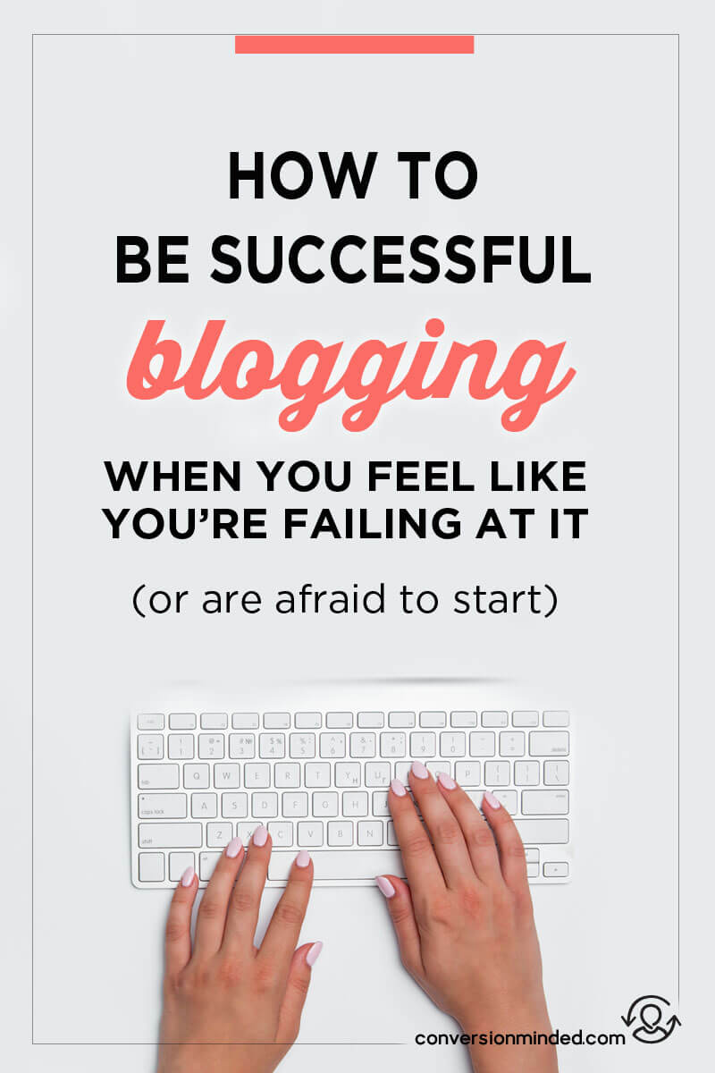 How to Be Successful Blogging When You Feel Like You’re Failing | Are you spending a lot of time on your blog, but not as far along as you want? Or, maybe you’ve tried blogging before without much success and are afraid to jump back in. If so, I hear ya! This post includes 6 tip to help you turn all that around and build the blog biz of your dreams!