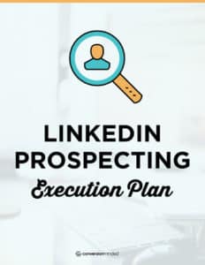 LinkedIn Prospecting Execution Plan