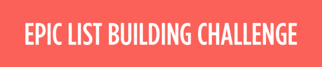 Epic List Building Challenge