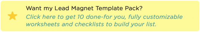Want my Lead Magnet Template Pack?