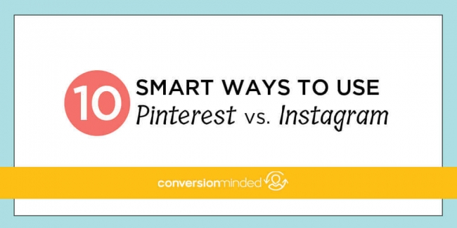 Pinterest vs. Instagram: which one should you use?