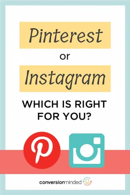 Should you use Pinterest or Instagram for your business?