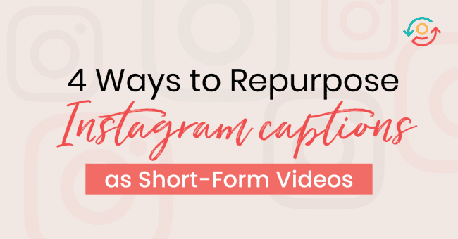 How to turn an Instagram Caption from the Content Calendar System into short-form videos for TikTok
