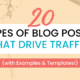 20 Types of Blog Posts that Drive Traffic