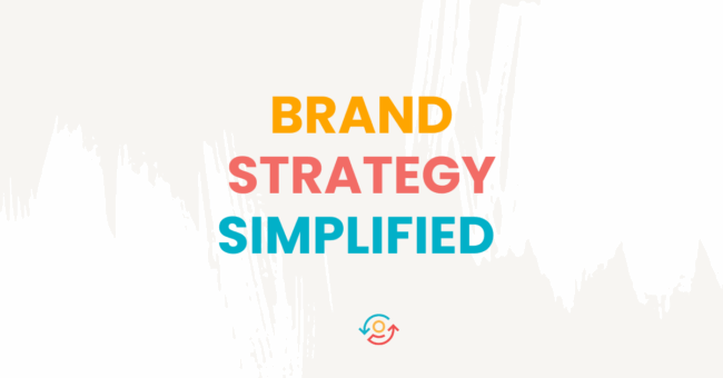 Brand Strategy Simplified